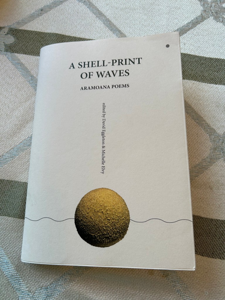 Poetry Shelf review: A Shell-Print of Waves – Aramoana poems ed David ...